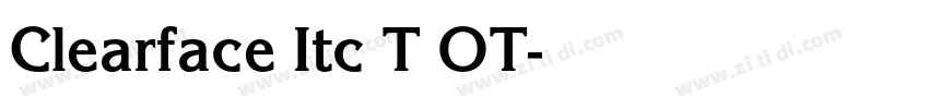 Clearface Itc T OT字体转换
